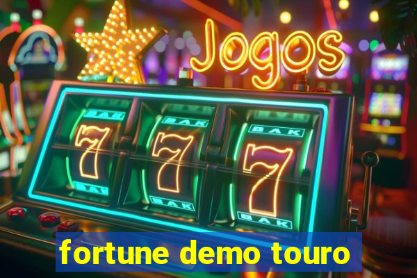 fortune demo touro